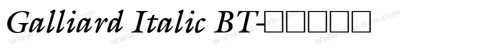Galliard Italic BT字体转换